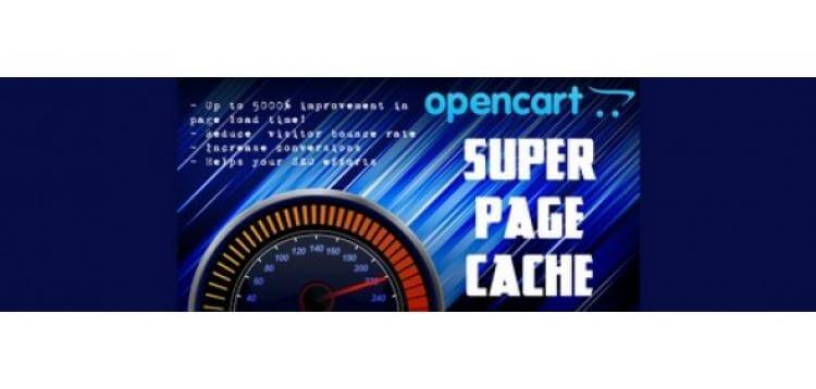 Item cover for download OpenCart Super Page Cache: Site Speed Booster