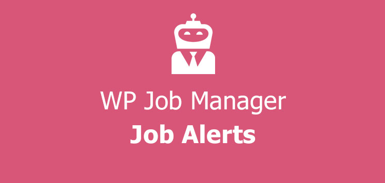 Item cover for download WP Job Manager Job Alerts