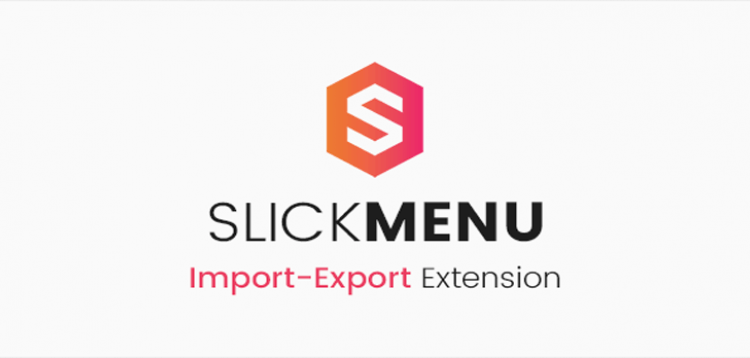 Item cover for download Slick Menu - Import/Export Extension