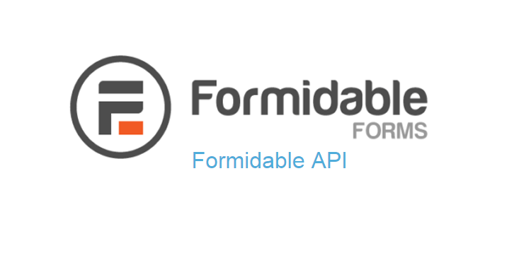 Item cover for download Formidable Forms - Formidable API