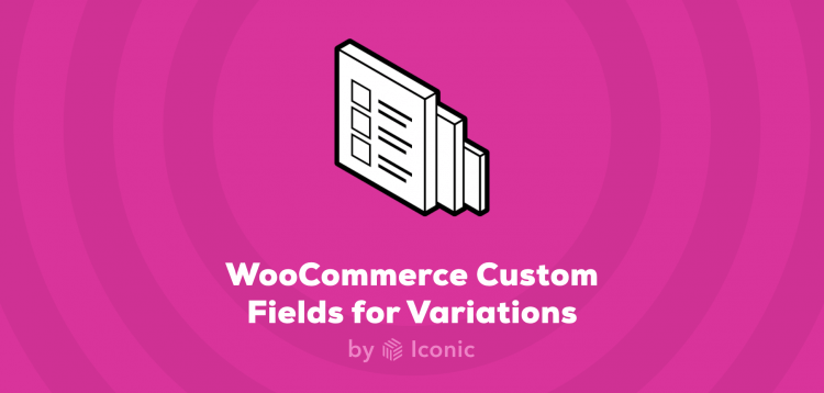 Item cover for download Iconic - WooCommerce Custom Fields for Variations