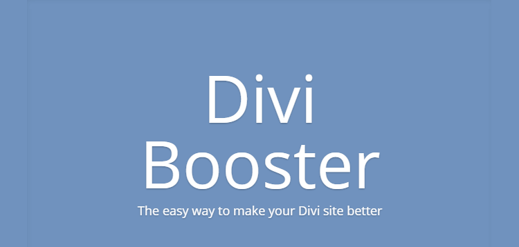 Divi Booster - WP plugin which makes customizing Divi a breeze