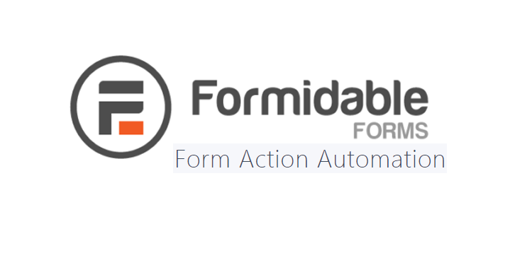 Item cover for download Formidable Forms Form Action Automation