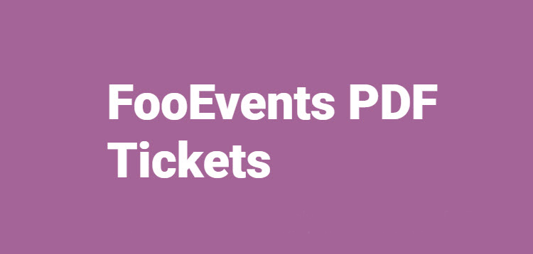 Item cover for download FooEvents PDF Tickets