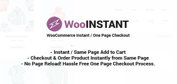 Item cover for download WooInstant - WooCommerce Instant / Quick / Onepage / Direct Checkout